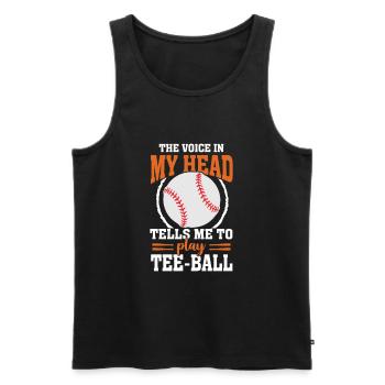 La voix dans ma tête me dit de jouer au tee-ball - Débardeur bio Premium Homme - noir - Devant - Michal (187cm)