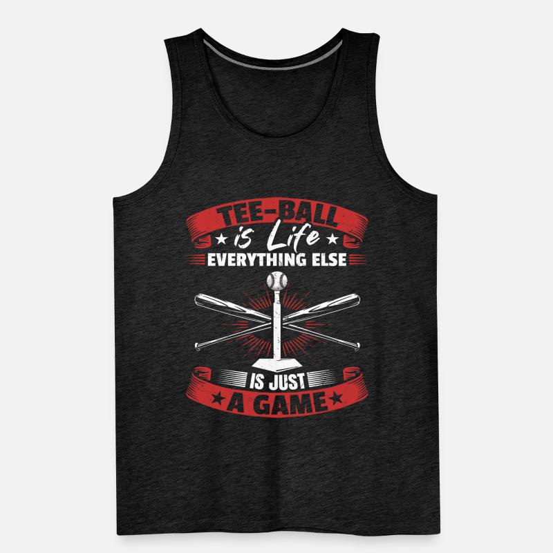 Tee-ball is life everything else is just a game - Men's Premium Organic Tank Top