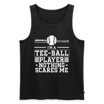 I'm a Tee-ball player nothing scares me - Funny Te - Männer Premium Bio Tank Top - Schwarz - Vorne - AI Model Male 178 light (178cm)