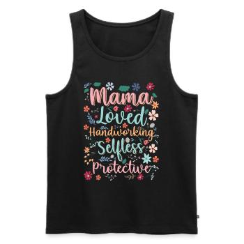 Mama Muttertag geliebt, selbstlos, beschützerin - Männer Premium Bio Tank Top - Schwarz - Vorne - AI Model Male 178 light (178cm)