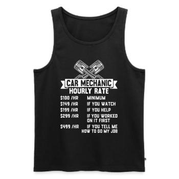 Car Mechanic Hourly Rate Funny Mechanic - Männer Premium Bio Tank Top - Schwarz - Vorne - Michal (187cm)