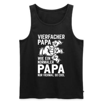 Vierfacher Papa wie ein normaler Papa nur viermal - Männer Premium Bio Tank Top - Schwarz - Vorne - AI Model Male 178 light (178cm)