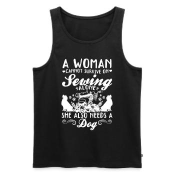 A women cannot survive on sewing alone she also ne - Men's Premium Organic Tank Top - black - Front - Michal (187cm)