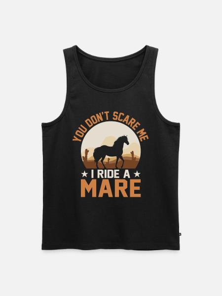 Du machst mir keine Angst, ich reite eine Stute! - Männer Premium Bio Tank Top - Schwarz
