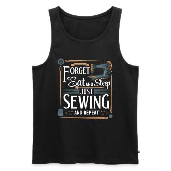 Forget eat and sleep just Sewing and repeat - Seam - Men's Premium Organic Tank Top - black - Front - Michal (187cm)