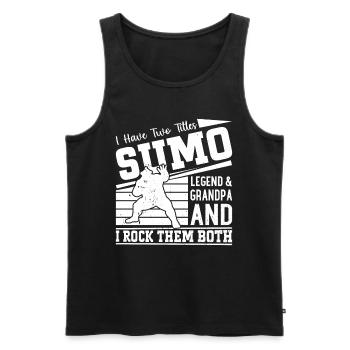 I have two titles sumo Legend & Grandpa Sumo Fight - Männer Premium Bio Tank Top - Schwarz - Vorne - Michal (187cm)