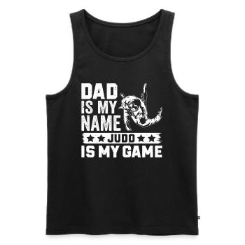 Dad is my name Judo is my game - Judoka Daddy Judo - Men's Premium Organic Tank Top - black - Front - Michal (187cm)
