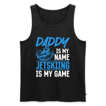 Daddy is my name Jetskiing is my game - Jetskiing - Men's Premium Organic Tank Top - black - Front - Michal (187cm)
