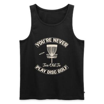 Disc Golf Player - You're Never Too Old To Play Di - Männer Premium Bio Tank Top - Schwarz - Vorne - Michal (187cm)