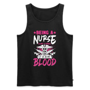 Being a nurse is not a choice it is in my blood - - Men's Premium Organic Tank Top - black - Front - Michal (187cm)