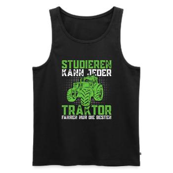Studieren kann jeder Traktor Trecker fahren Spruch - Männer Premium Bio Tank Top - Schwarz - Vorne - Michal (187cm)