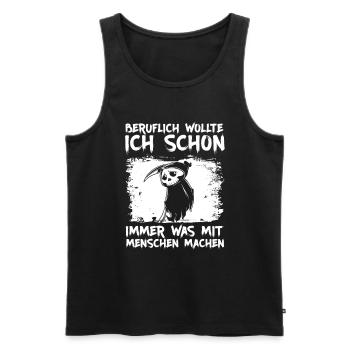 Beruflich wollte ich was mit Menschen Sensenmann - Männer Premium Bio Tank Top - Schwarz - Vorne - AI Model Male 178 light (178cm)