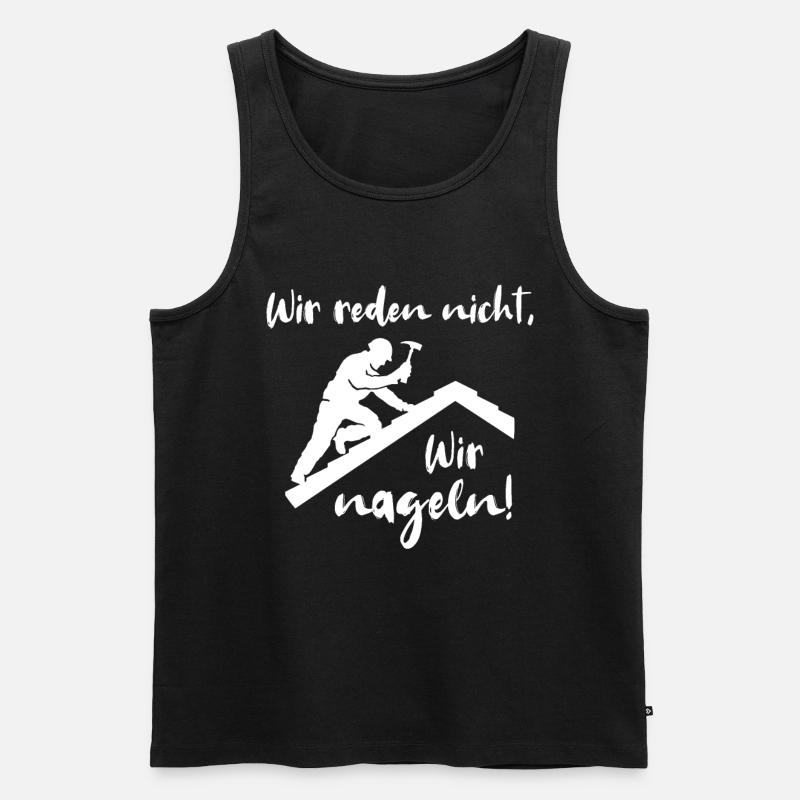 Dachdecker Sprüche Dachdecken - Männer Premium Bio Tank Top - Schwarz