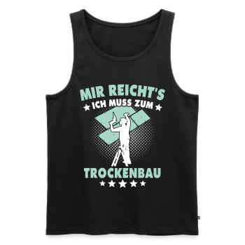 Trockenbauer Sprüche Trockenbau - Männer Premium Bio Tank Top - Schwarz - Vorne - Michal (187cm)