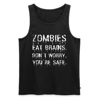 Les zombies mangent des cerveaux ne vous inquiétez pas en sécurité - drôle - Débardeur bio Premium Homme - noir - Devant - Michal (187cm)