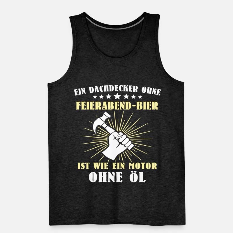 Dachdecker Sprüche Dachdecken Männer Premium Bio Tank Top