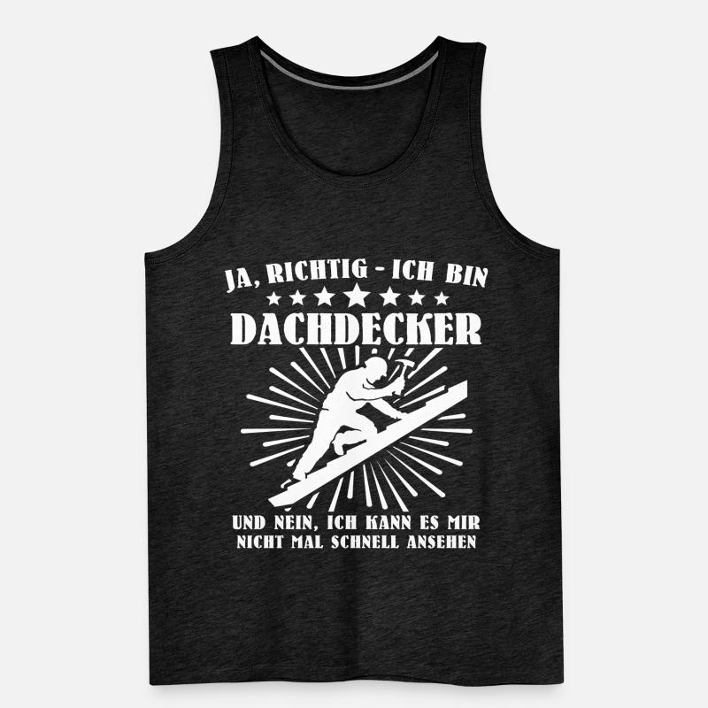 Dachdecker Beruf Dachdecken Männer Premium Bio Tank Top