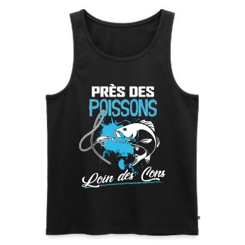 Pêcheur Près Des Poissons Loin des Cons - Débardeur bio Premium Homme - noir - Devant - Michal (187cm)