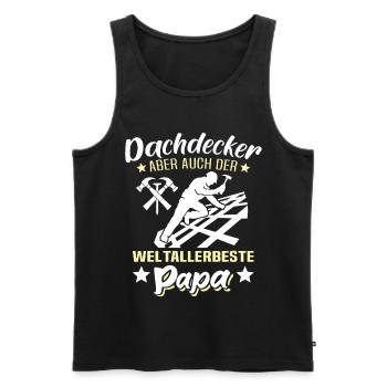 Dachdecker Papa Dachdecken Papas - Männer Premium Bio Tank Top - Schwarz - Vorne - Michal (187cm)