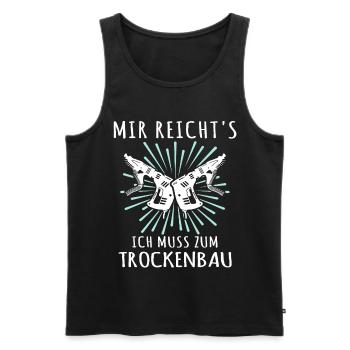 Trockenbauer Sprüche Trockenbau - Männer Premium Bio Tank Top - Schwarz - Vorne - Michal (187cm)
