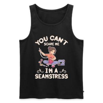 You Can Not Scare Me I Am A Seamstress - Men's Premium Organic Tank Top - black - Front - Michal (187cm)