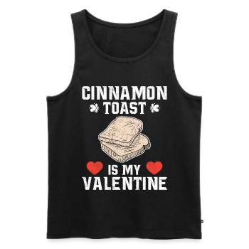 Cinnamon Toast Is My Valentine - Männer Premium Bio Tank Top - Schwarz - Vorne - Michal (187cm)