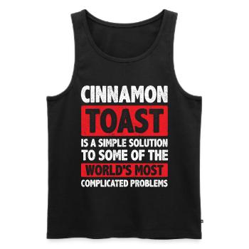 Cinnamon Toast Is A Simple Solution - Männer Premium Bio Tank Top - Schwarz - Vorne - Michal (187cm)