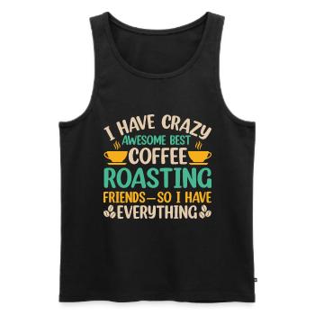 I Have Best Coffee Roasting Friedns - Männer Premium Bio Tank Top - Schwarz - Vorne - AI Model Male 178 light (178cm)