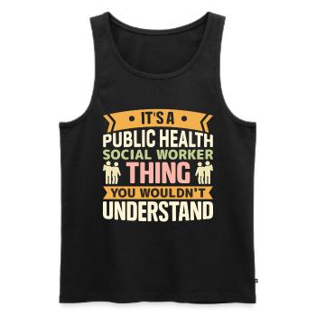 It's A Public Health Social Worker Thing - Men's Premium Organic Tank Top - black - Front - AI Model Male 178 light (178cm)