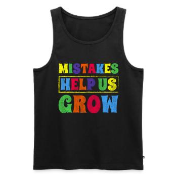 Mistakes Help Us Grow Inspire Encouragement - Men's Premium Organic Tank Top - black - Front - AI Model Male 178 light (178cm)