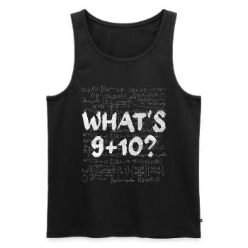 What's 9+10 Mathmatician Teacher Math Mathematics - Men's Premium Organic Tank Top - black - Front - Michal (187cm)