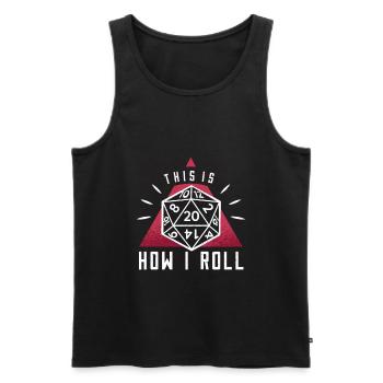 This is How I Roll - Männer Premium Bio Tank Top - Schwarz - Vorne - Michal (187cm)
