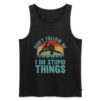 Folge Mir Nicht, Ich Mache Dumme Sachen Für - Männer Premium Bio Tank Top - Schwarz - Vorne - Michal (187cm)