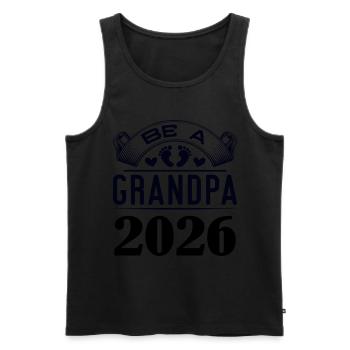 Be A Grandpa 2026: Emotionale Vorfreude - Männer Premium Bio Tank Top - Schwarz - Vorne - AI Model Male 178 light (178cm)