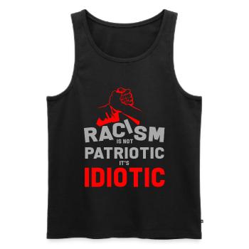 Rassismus ist nicht patriotisch, sondern idiotisch - Männer Premium Bio Tank Top - Schwarz - Vorne - Michal (187cm)