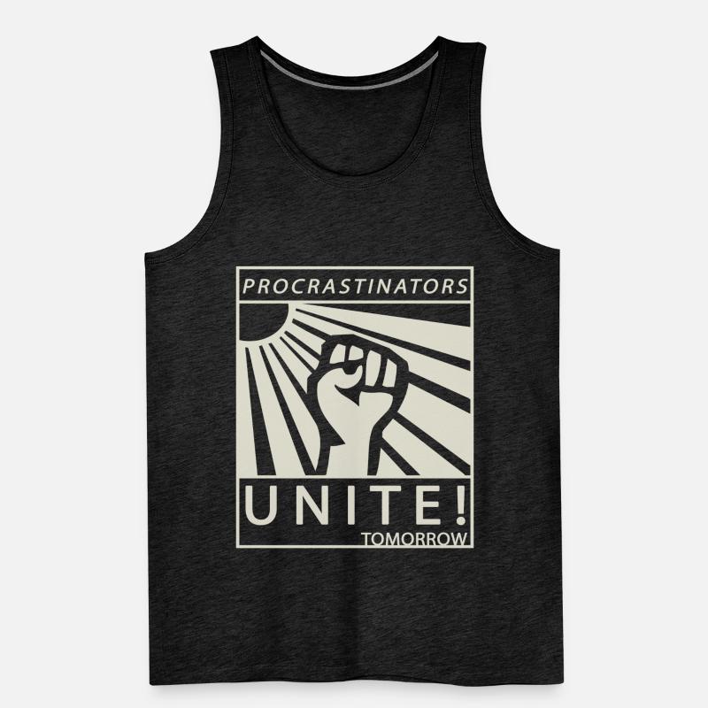 Procrastinators Unite Tomorrow Studenten Geschenk Männer Premium Bio Tank Top