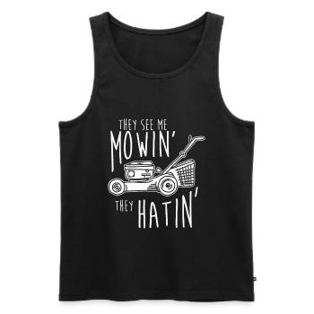 They See Me Mowin They Hatin Gardener Lawn Mower - Männer Premium Bio Tank Top - Schwarz - Vorne - Michal (187cm)