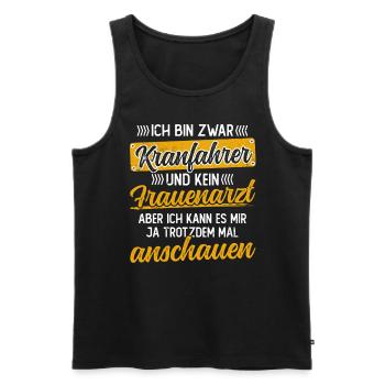 Lustiger Spruch Kranfahrer Kranführer - Männer Premium Bio Tank Top - Schwarz - Vorne - Michal (187cm)