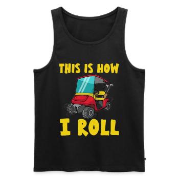 THIS IS HOW I ROLL Golf Cart Golfer Golf Spieler - Men's Premium Organic Tank Top - black - Front - AI Model Male 178 light (178cm)