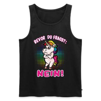 Bevor du fragst: Nein! Selbstbewusstes Einhorn - Männer Premium Bio Tank Top - Schwarz - Vorne - Michal (187cm)