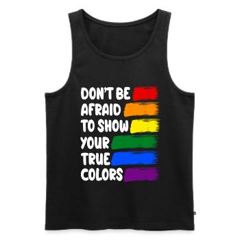DONT BE AFRAID TO SHOW YOUR TRUE COLORS - Männer Premium Bio Tank Top - Schwarz - Vorne - AI Model Male 178 light (178cm)