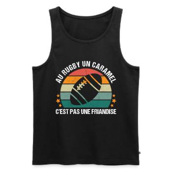 Au rugby un caramel c' est pas une friandise - Débardeur bio Premium Homme - noir - Devant - Michal (187cm)