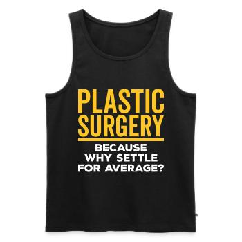 Plastic surgery is content with a - Men's Premium Organic Tank Top - black - Front - AI Model Male 178 light (178cm)