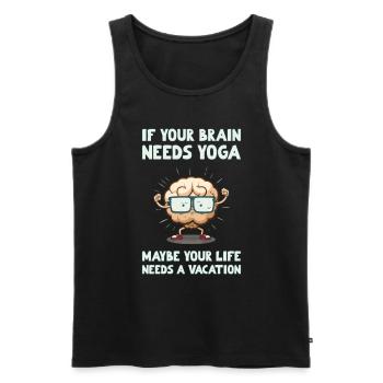 Brain Yoga, maybe your life needs a vacation - Men's Premium Organic Tank Top - black - Front - Michal (187cm)