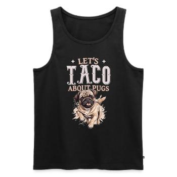 Let's Taco About Pugs - Men's Premium Organic Tank Top - black - Front - AI Model Male 178 light (178cm)