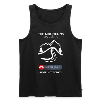 Mountains Call Rejected – Comfy Day Humor - Men's Premium Organic Tank Top - black - Front - AI Model Male 178 light (178cm)