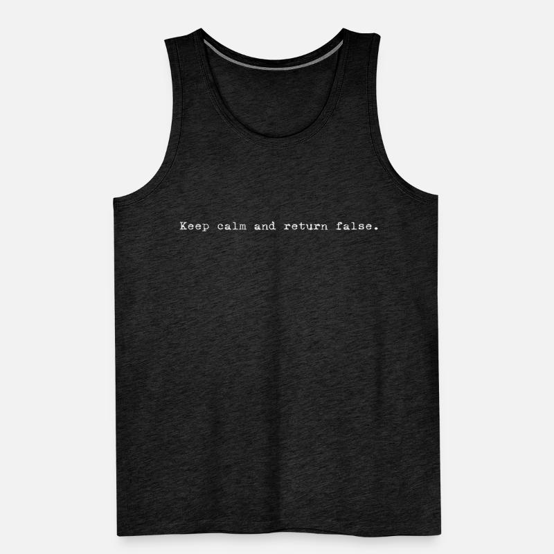 Keep Calm, Return False – Serene Coding Design Männer Premium Bio Tank Top