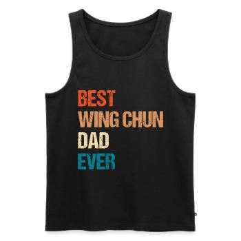 Best Wing Chun Dad Ever - Men's Premium Organic Tank Top - black - Front - Michal (187cm)