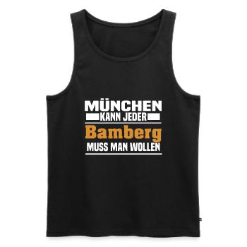 München kann jeder bamberg muss man wollen - Männer Premium Bio Tank Top - Schwarz - Vorne - AI Model Male 178 light (178cm)