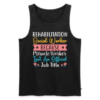 Rehabilitation Social Worker Occupation Job Rehab - Men's Premium Organic Tank Top - black - Front - Michal (187cm)